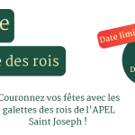 Couronnez vos fêtes avec les galettes des rois de l’APEL Saint Joseph !